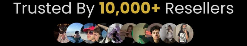 Trusted by 10,000+ resellers